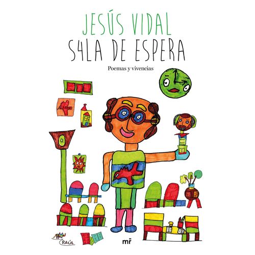 S4la De Espera: Poemas Y Vivencias