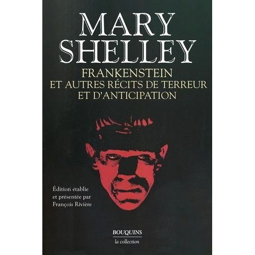 Frankenstein Et Autres Récits De Terreur Et D'anticipation
