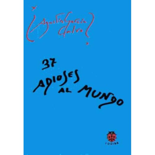 37 Adioses Al Mundo