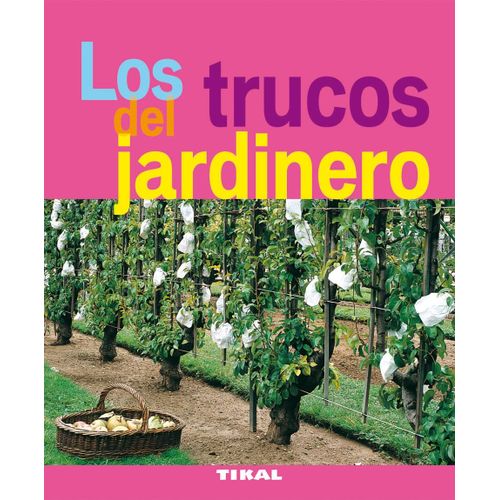 Los Trucos Del Jardinero