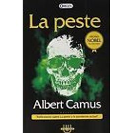 La Peste ""Reflexiones Sobre La Peste Y La Pandemia Actual""