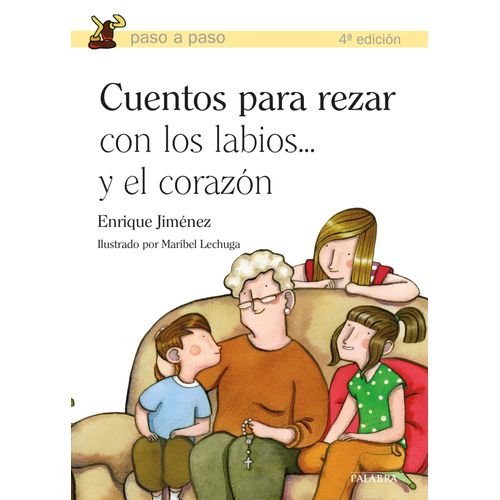 Jiménez Lasanta, E: Cuentos Para Rezar Con Los Labios-- Y El