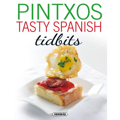 Pintxos Tasty Spanish Tidbits