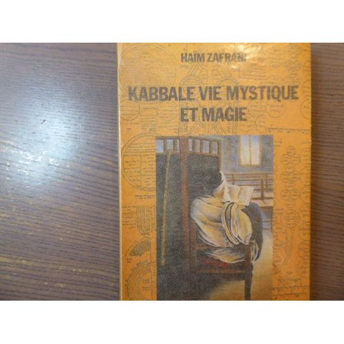 Kabbale Vie Mystique Et Magie. Judaisme