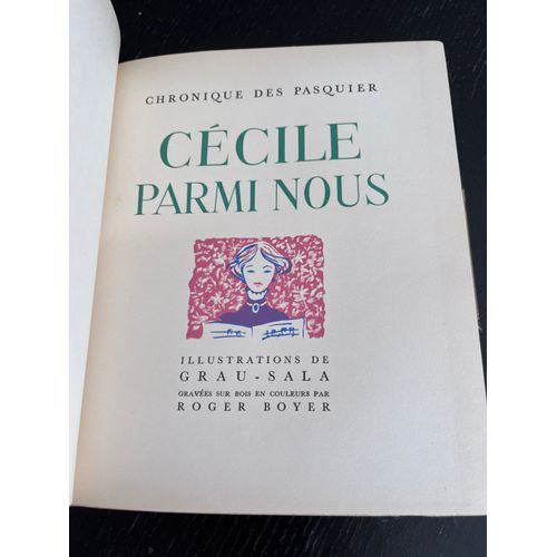G. Duhamel " Cécile Parmi Nous" Ed. Il. Par Grau-Sala 1952