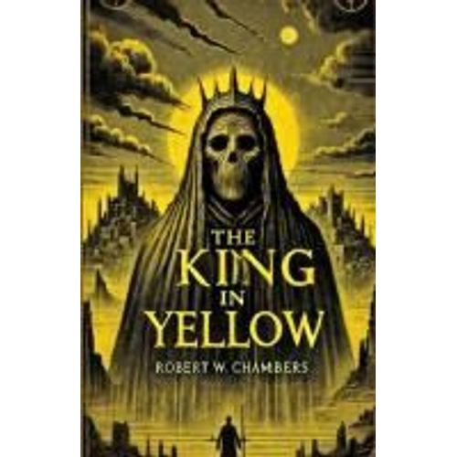 The King In Yellow(Illustrated)
