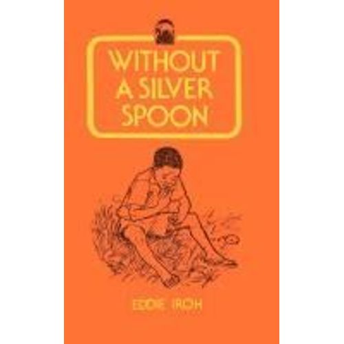 Without A Silver Spoon