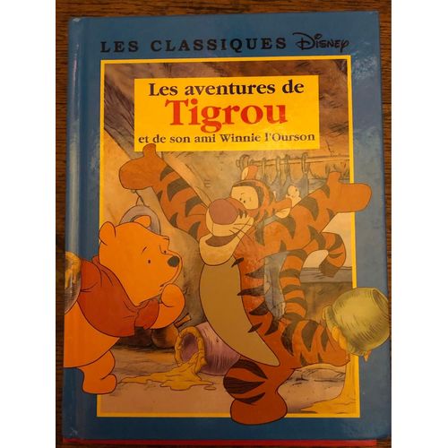 Les Aventures De Tigrou - Les Classiques Disney France Loisirs 
