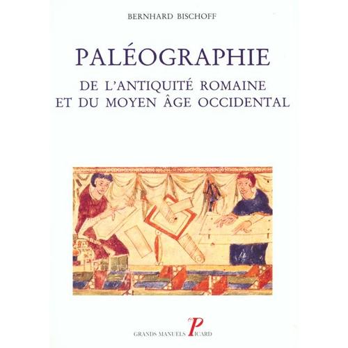 Paléographie De L'antiquité Romaine Et Du Moyen Age Occidental