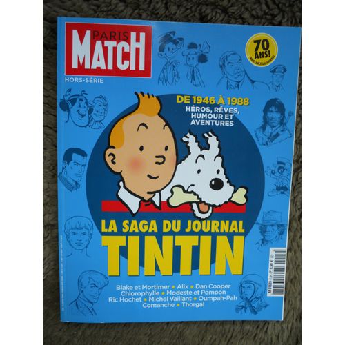 Paris Match Hors-Série N° 13 La Saga Du Journal De Tintin
