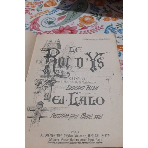Le Roi D Ys En Trois Actes D Édouard Blau Et Éd. Lalo