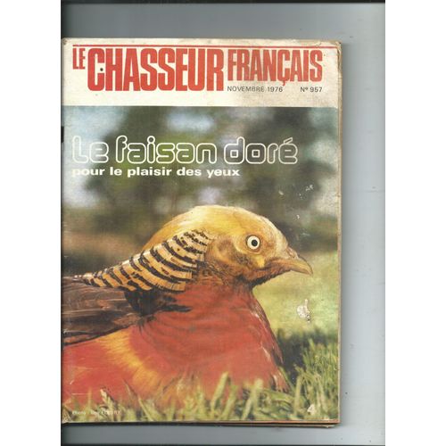 Le Chasseur Français 01/11/1976 Guy Drut, Louis De Riquez, Vladimir Paulista, Patrick Mioulane, Catalogue Manufrance 24 Pages, Georges Et Marie-Claude Papigny, Pierre Kohler, Mathias Tugores,