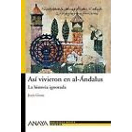 Asi Vivieron En Al-Andalus