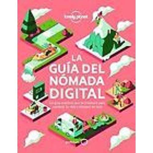 La Guía Del Nómada Digital