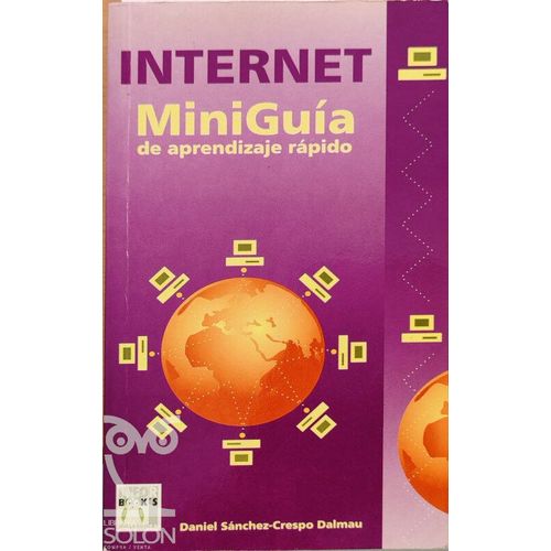 Internet. Miniguía De Aprendizaje Rápido