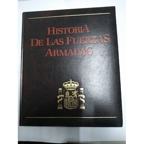 Historia De Las Fuerzas Armadas, Iii