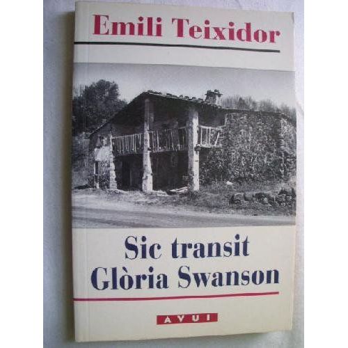 Sic Trànsit Glòria Swanson