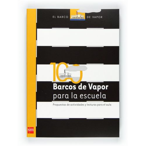 Jover Gómez-Ferrer, P: 100 Barcos De Vapor Para La Escuela