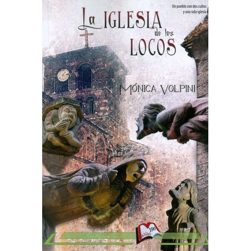 La Iglesia De Los Locos