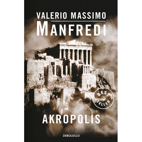 Akropolis : La Historia Mágica De Atenas