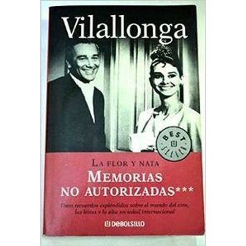 La Flor Y Nata - Memorias No Autorizadas