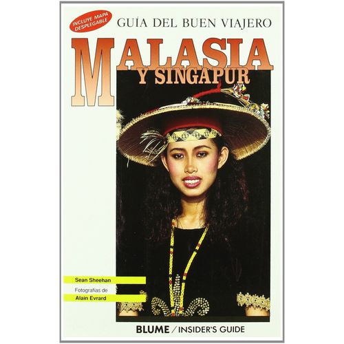 Guia Del Buen Viajero: Malasia Y Singapur