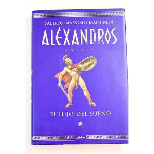 Alexandros I - El Hijo Del Sueño