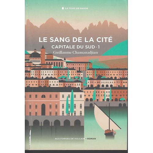 Guillaume Chamanadjian - Le Sang De La Cite