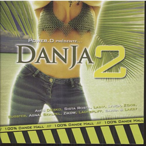 Dj Powerd Présente Danja 2
