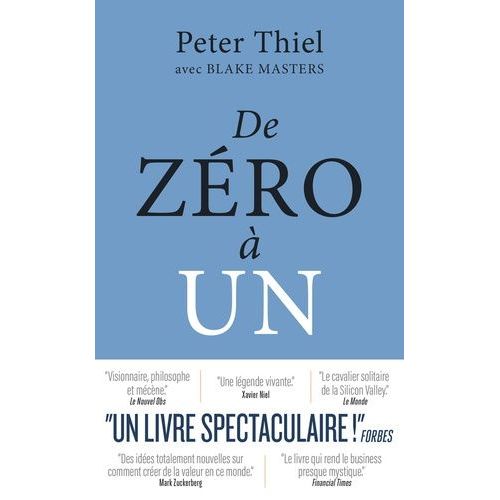 De Zéro À Un - Comment Construire Le Futur
