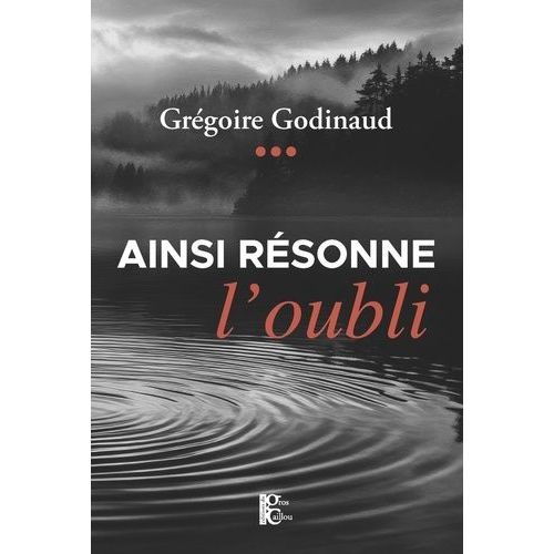 Ainsi Résonne L'oubli
