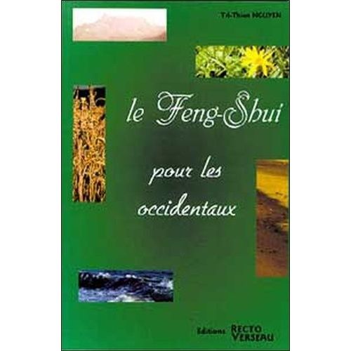 Le Feng-Shui Pour Les Occidentaux - Les Differentes Harmonies Dans La Maison