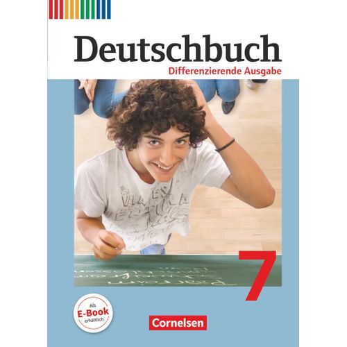 Deutschbuch 7. Schuljahr. Schülerbuch. Differenzierende Ausgabe
