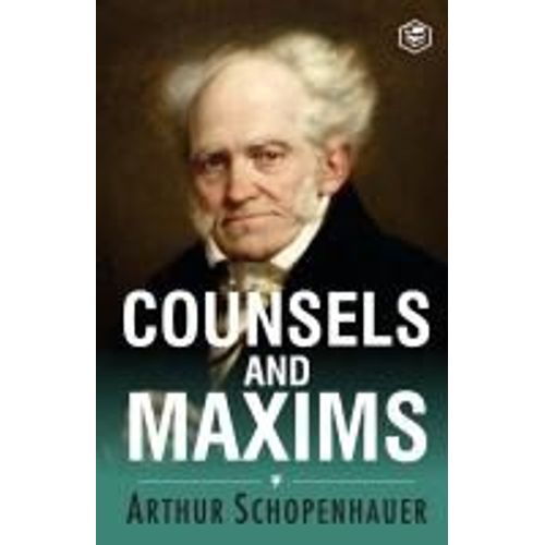 Counsels And Maxims