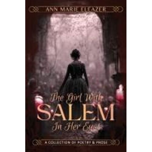 The Girl With Salem In Her Eyes