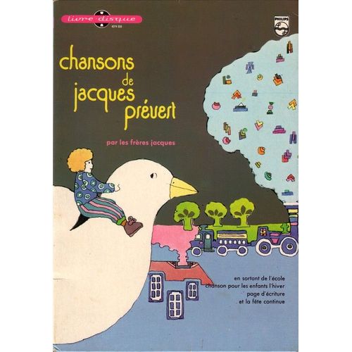 Chansons De Jacques Prévert - En Sortant De L'école - Chanson Pour Les Enfants L'hiver - Page D'écriture - Et La Fete Continue (Livre Disque)