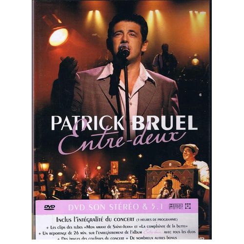 Patrick Bruel : Entre Deux - Si Ce Soir