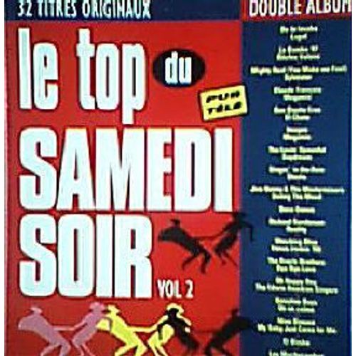 Le Top Du Samedi Soir - 32 Titres  ( Compilation)