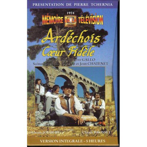Ardéchois Coeur Fidèle (Version Integrale 5 Heures)