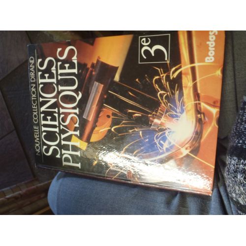 Sciences Physiques 3e Ed Bordas De Jacques Dequin, Jean Jourdain, Michel Poncelet