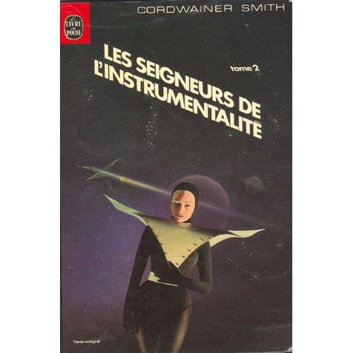 Les Seigneurs De L'instrumentalité. Tome 2