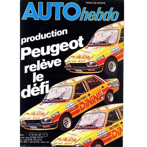 Auto Hebdo  N° 207 : Peugeot Releve Le Defi