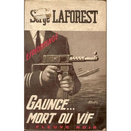 Gaunce Mort Ou Vif
