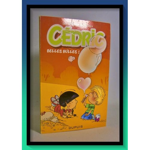 Cédric - Belles Bulles