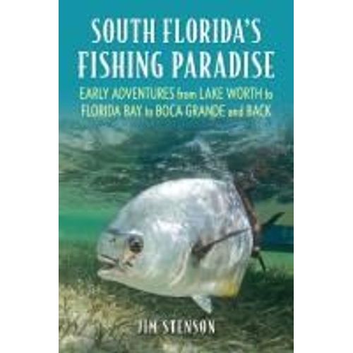 South Florida's Fishing Paradise