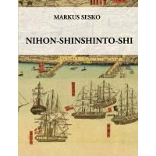 Nihon-Shinshinto-Shi - The History Of The Shinshinto Era Of Japanese Swords