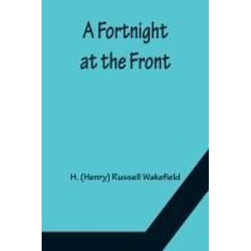 A Fortnight At The Front