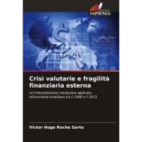 Crisi Valutarie E Fragilità Finanziaria Esterna