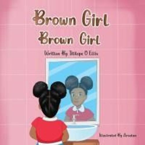 Brown Girl, Brown Girl!