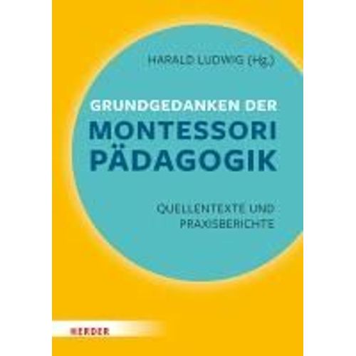 Grundgedanken Der Montessori-Pädagogik
